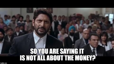 So you are saying it is not all about the money meme