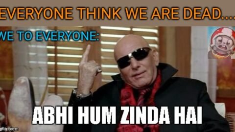 Abhi hum zinda hai meme