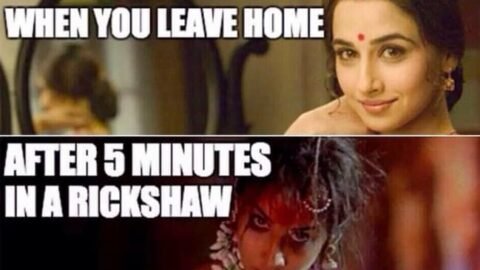 Hair and make up when you leave home , after 5 minutes in a rickshaw meme